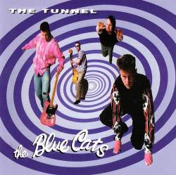 The Blue Cats : The Tunnel